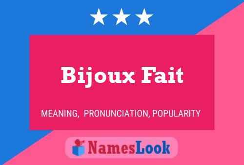 Bijoux Fait 名字海报