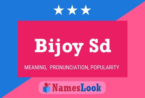 Bijoy Sd 名字海报