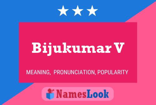 Bijukumar V 名字海报