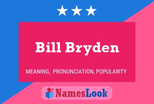 Bill Bryden 名字海报