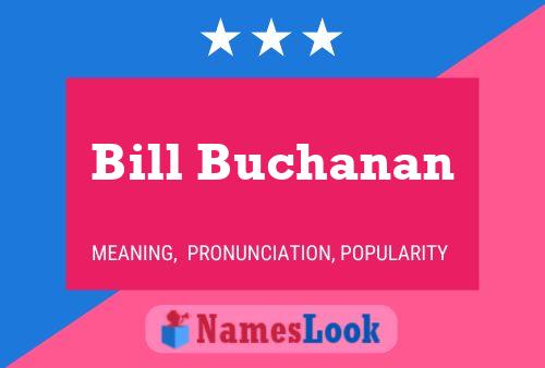 Bill Buchanan 名字海报