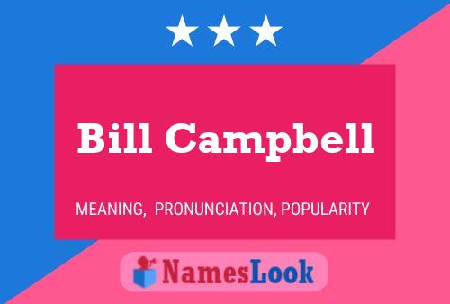 Bill Campbell 名字海报