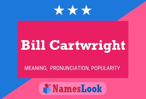 Bill Cartwright 名字海报