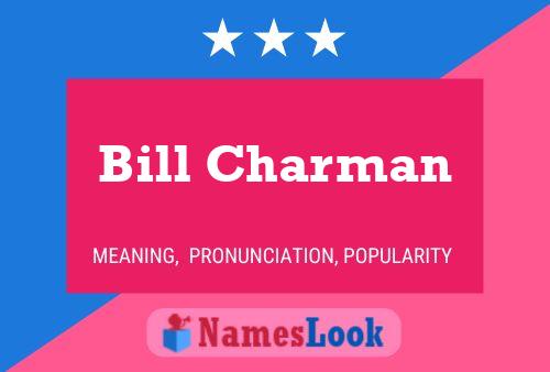 Bill Charman 名字海报