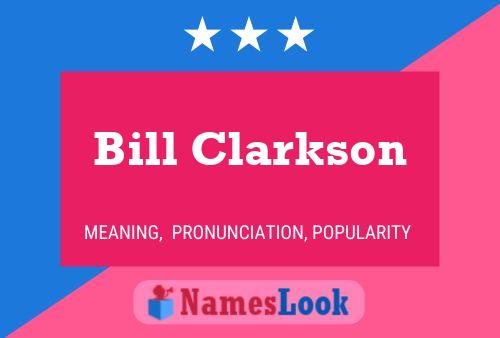 Bill Clarkson 名字海报