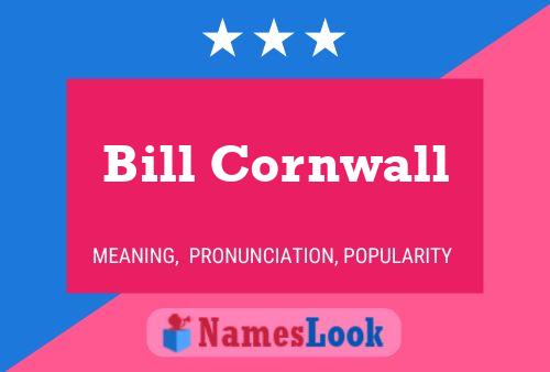 Bill Cornwall 名字海报