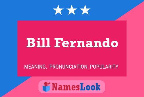 Bill Fernando 名字海报