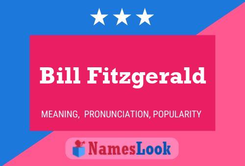 Bill Fitzgerald 名字海报