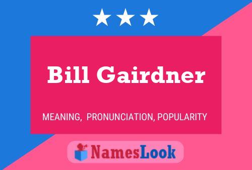 Bill Gairdner 名字海报