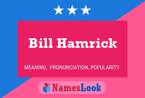 Bill Hamrick 名字海报