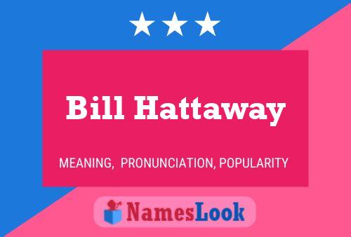 Bill Hattaway 名字海报