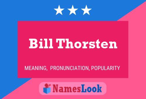 Bill Thorsten 名字海报