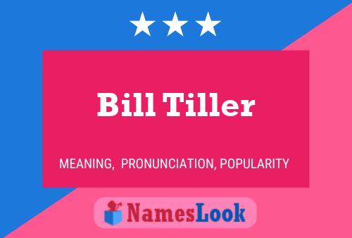 Bill Tiller 名字海报