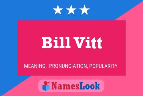 Bill Vitt 名字海报