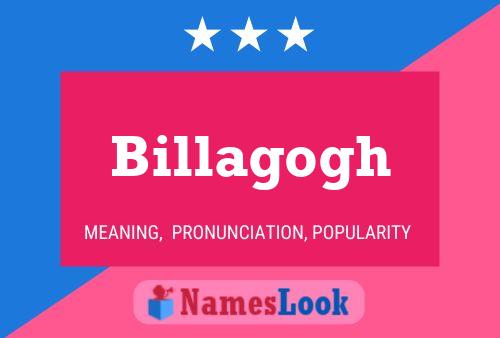 Billagogh 名字海报