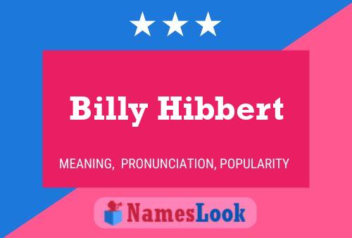 Billy Hibbert 名字海报