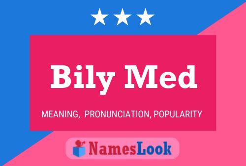 Bily Med 名字海报