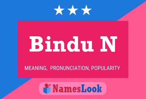 Bindu N 名字海报