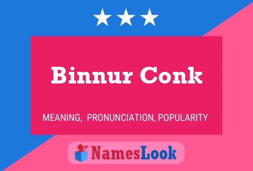 Binnur Conk 名字海报