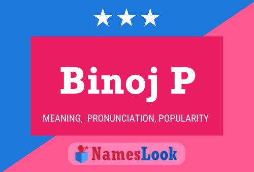 Binoj P 名字海报