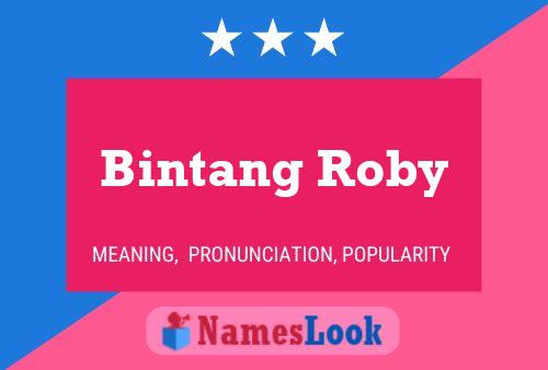 Bintang Roby 名字海报