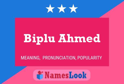 Biplu Ahmed 名字海报