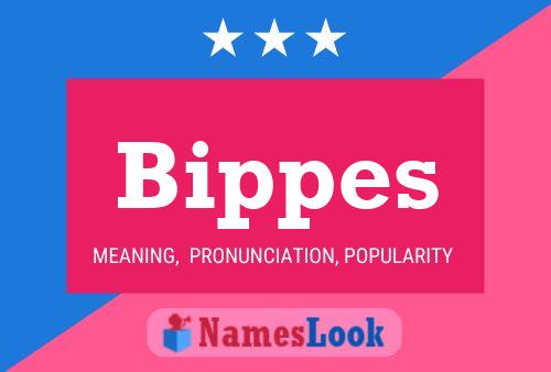 Bippes 名字海报