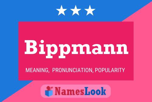 Bippmann 名字海报