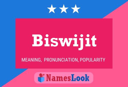 Biswijit 名字海报