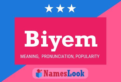 Biyem 名字海报