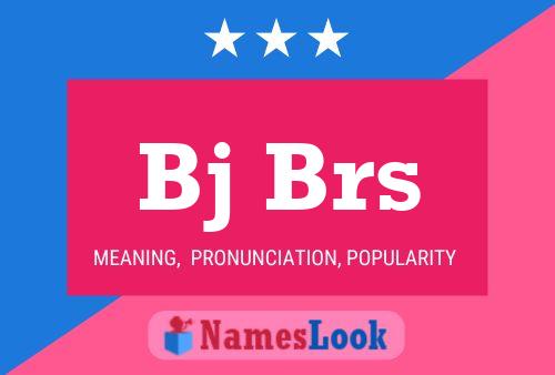 Bj Brs 名字海报