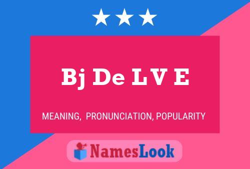 Bj De L V E 名字海报