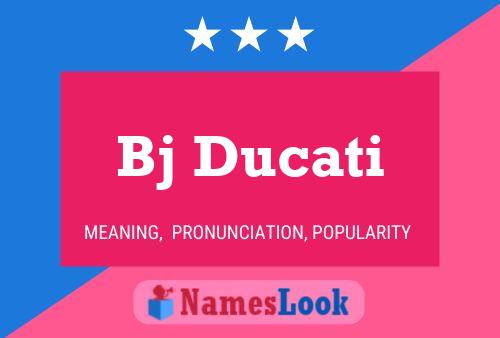 Bj Ducati 名字海报