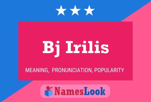 Bj Irilis 名字海报