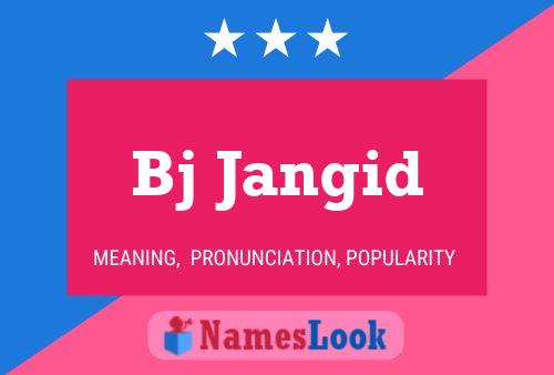 Bj Jangid 名字海报