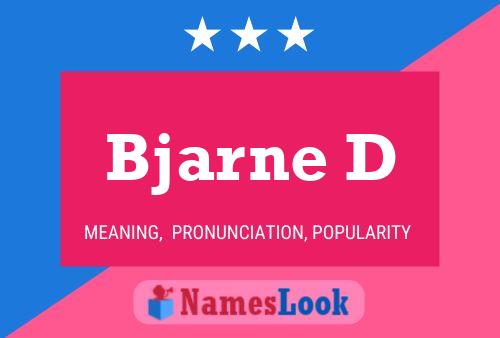 Bjarne D 名字海报