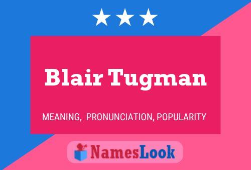 Blair Tugman 名字海报