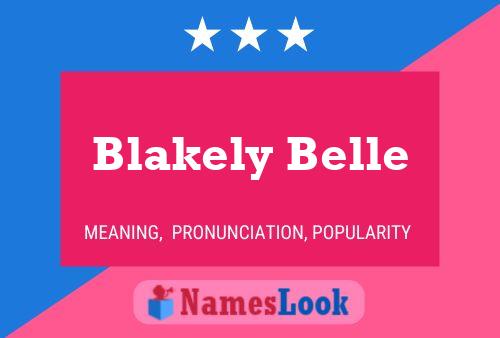 Blakely Belle 名字海报