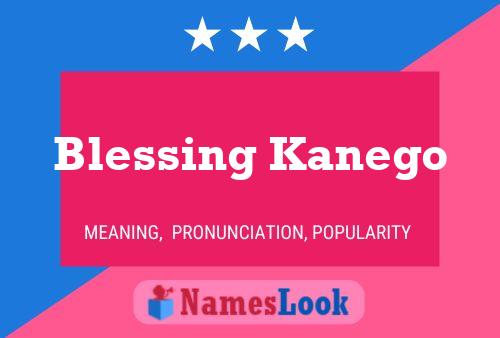 Blessing Kanego 名字海报