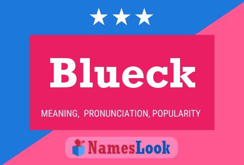 Blueck 名字海报