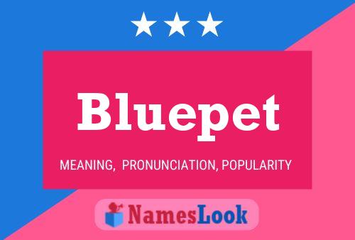 Bluepet 名字海报