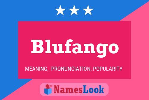 Blufango 名字海报