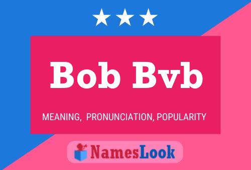 Bob Bvb 名字海报