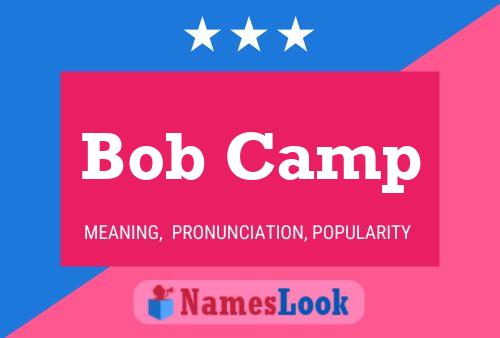 Bob Camp 名字海报