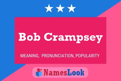 Bob Crampsey 名字海报