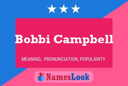 Bobbi Campbell 名字海报