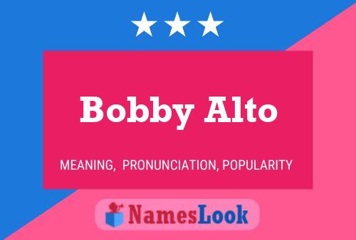 Bobby Alto 名字海报