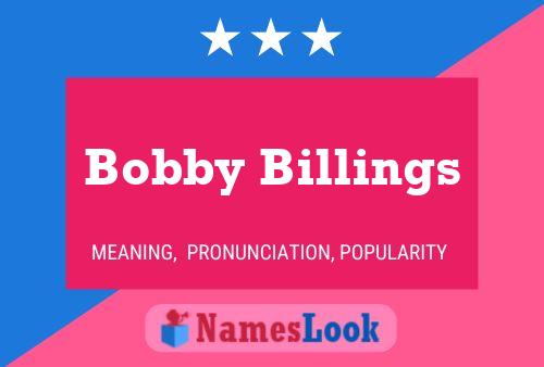 Bobby Billings 名字海报