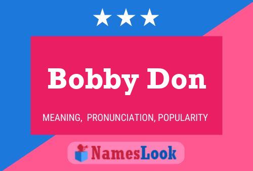 Bobby Don 名字海报