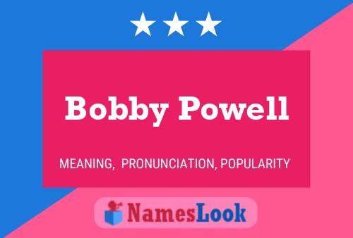 Bobby Powell 名字海报